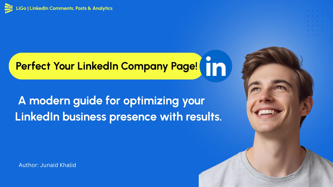 LinkedIn Company Page Management in 2025: The Complete Guide