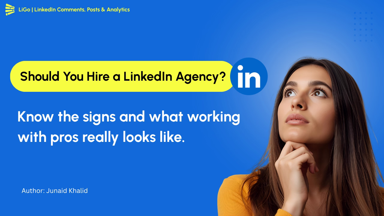 LinkedIn Marketing Agency Guide - When to Hire & What to Expect