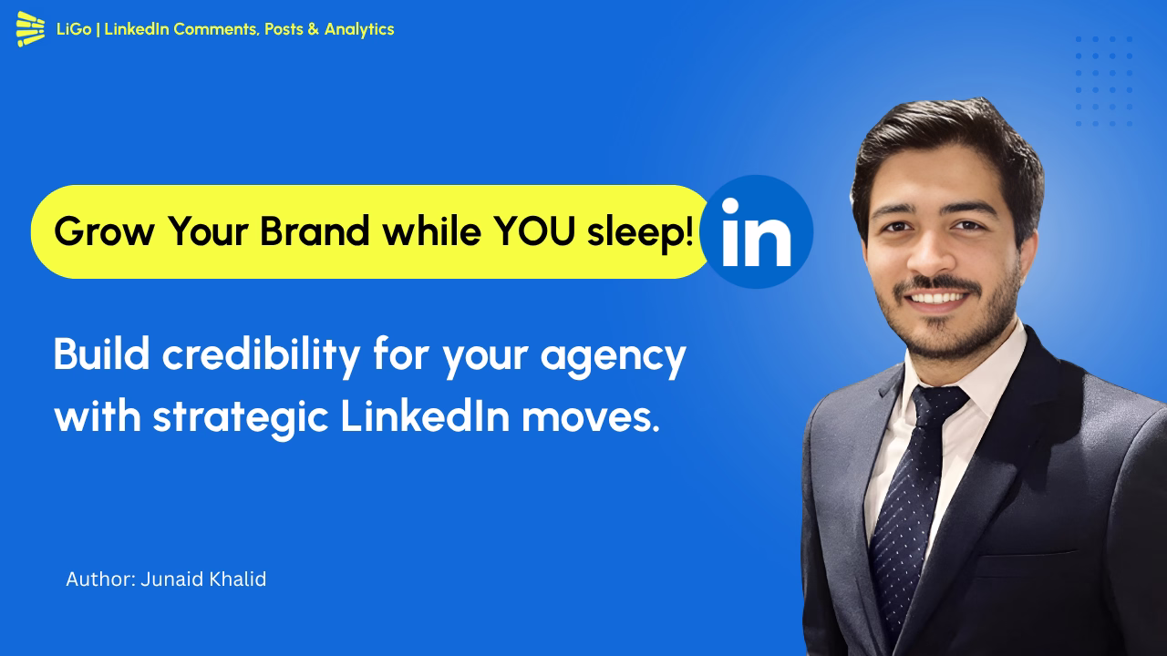 LinkedIn Strategy for Agency Owners: Building Authority & Attracting Clients