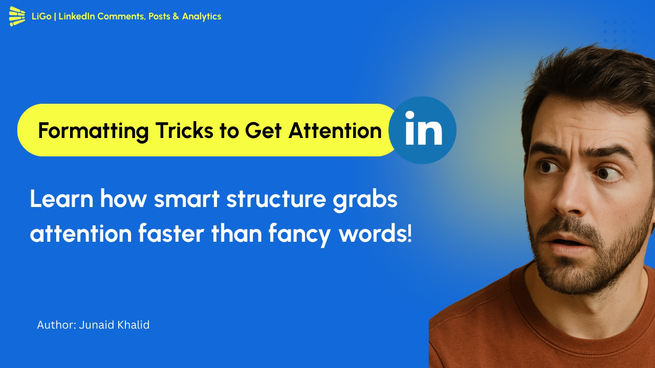 The Psychology of Formatting: Why Styled LinkedIn Posts Get More Attention
